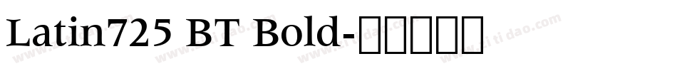 Latin725 BT Bold字体转换